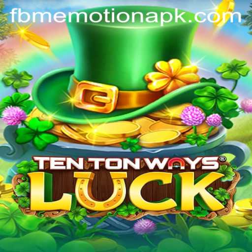 Unveiling the Thrills of TenTonWaysLuck: A Dive into FBM EMOTION's Latest Gaming Marvel